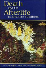 Cover of Death and the Afterlife in Japanese Buddhism