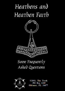 Heathens and Heathen Faith Some Frequently Asked Questions